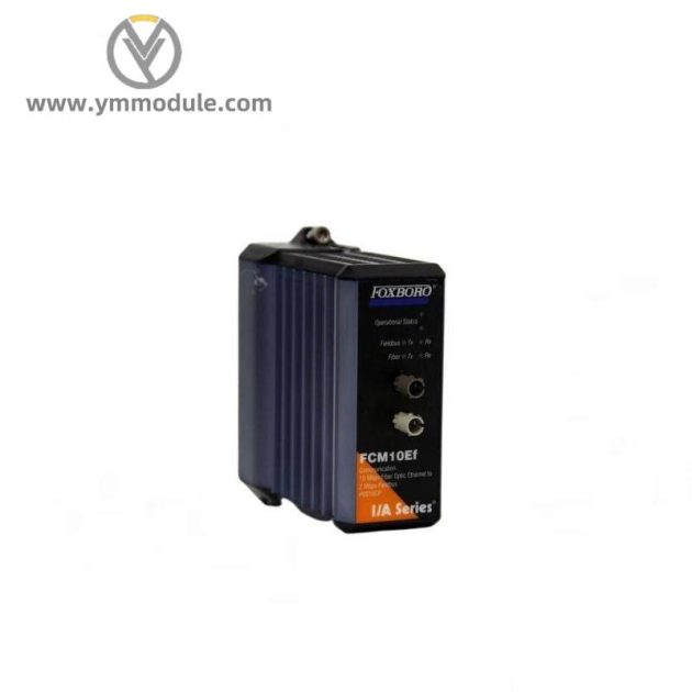 FOXBORO FCM10EF High-Performance Industrial Control Module